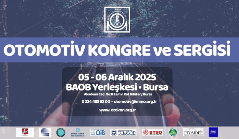 TMMOB Makina Mühendisleri Odası olarak, Bursa Şubemiz yürütücülüğünde gerçekleşecek Otomotiv