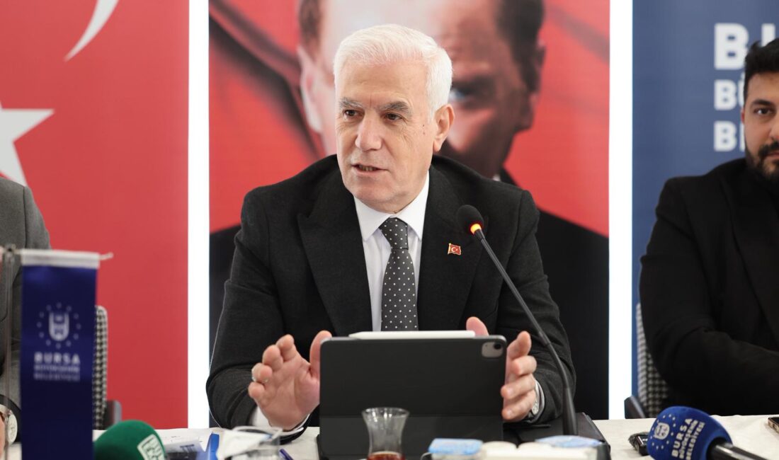  Bursa Büyükşehir Belediye Başkanı Mustafa Bozbey, 1/100.000’lik Çevre Düzeni
