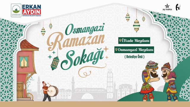 Osmangazi Belediyesi, Ramazan ayının manevi atmosferini geleneksel kültürle harmanlayarak ilçe