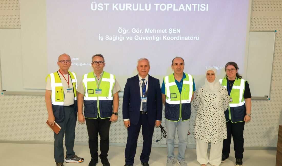 Bursa Uludağ Üniversitesi (BUÜ) İş Sağlığı ve Güvenliği (İSG) Üst